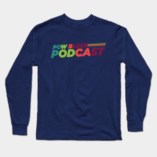 Pow Block Podcast NP 2024 Logo (Latin Heritage) Long Sleeve T-Shirt